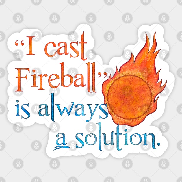 I Cast Fireball Solution Sticker by ViolaVixi